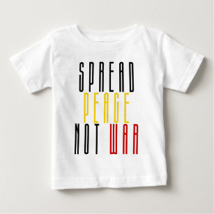 T-shirt Pour Bébé Propager la paix et non la guerre