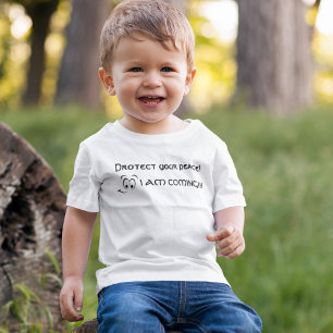 T-shirt Pour Bébé Protégez votre paix ! Je viens ! Humour parental