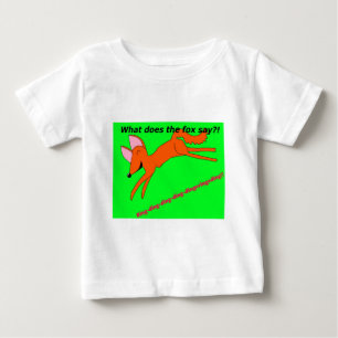T-shirt Pour Bébé Que le renard fait-il disent-ils ?
