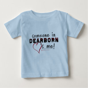 T-shirt Pour Bébé Quelqu'un à Dearborn m'aime ! Pièce en t infanti