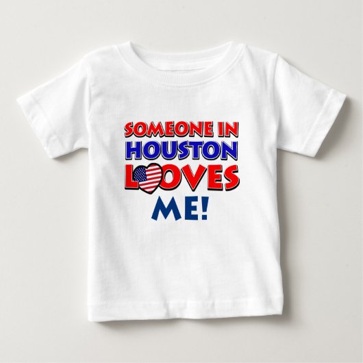 T-shirt Pour Bébé Quelqu'un à HOUSTON m'aime (Devant)