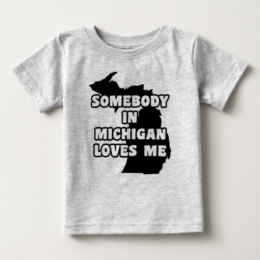 T-shirt Pour Bébé Quelqu'un au Michigan m'aime (Devant)