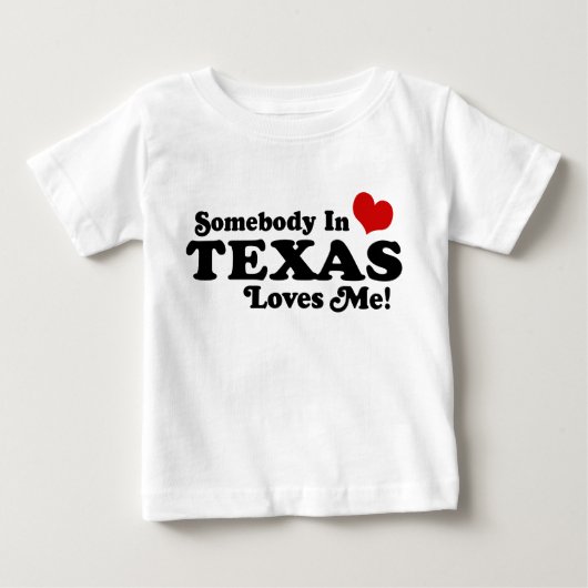 T-shirt Pour Bébé Quelqu'Un Au Texas M'Aime (Devant)
