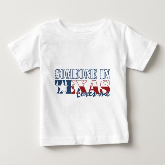 T-shirt Pour Bébé Quelqu'un dans le Texas m'aime (Devant)