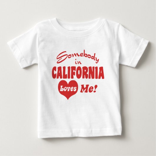 T-shirt Pour Bébé Quelqu'Un En Californie M'Aime (Devant)