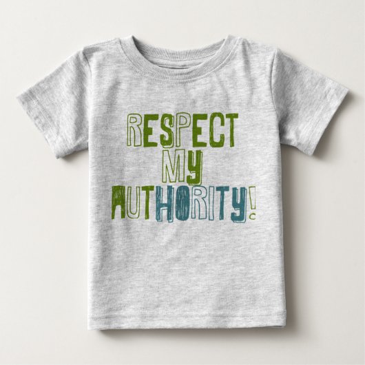 T-shirt Pour Bébé \respecter Mon bébé d'auteure (Devant)