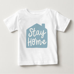 T-shirt Pour Bébé Rester à la maison