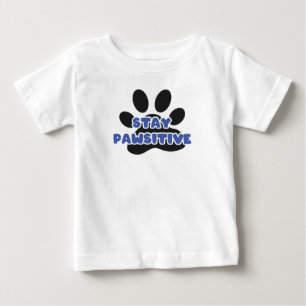 T-shirt Pour Bébé Restez Pawsitive Funky Animal Paw