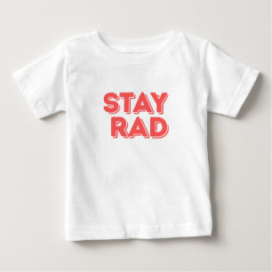 T-shirt Pour Bébé Restez Rad