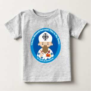 T-shirt Pour Bébé Saint Cyrille de Jérusalem