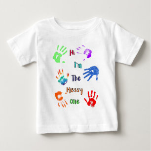 T-shirt Pour Bébé Salut, je suis The Messy One - Paint Handprints
