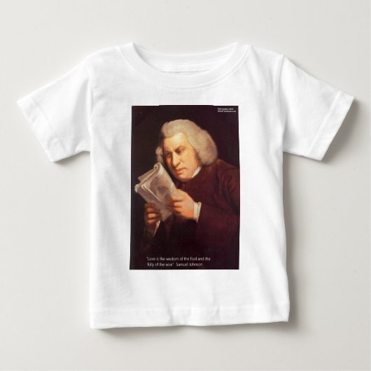 T-shirt Pour Bébé Samuel Johnson Love Is Wisdom Gifts Cards Etc (Devant)