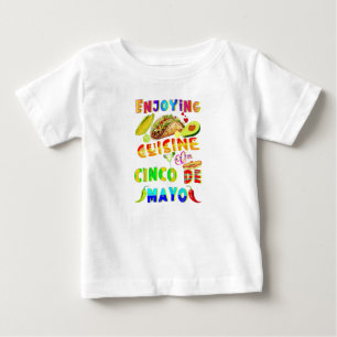 T-shirt Pour Bébé Savourez Une Cuisine Sur Le Cinco De Mayo