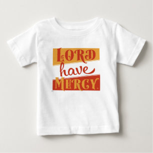 T-shirt Pour Bébé Seigneur aie pitié