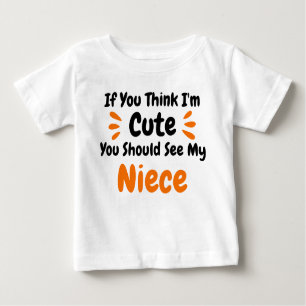 T-shirt Pour Bébé Si Tu Crois Que Je Suis Mignonne, Tu Devrais Voir 