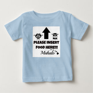 T-shirt Pour Bébé S'Il Vous Plaît Insérer De La Nourriture Ici, Maha