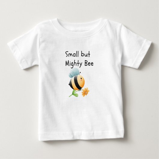 T-shirt Pour Bébé Small but mighty bee (Devant)