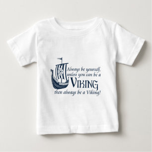 T-shirt Pour Bébé Soyez Viking !