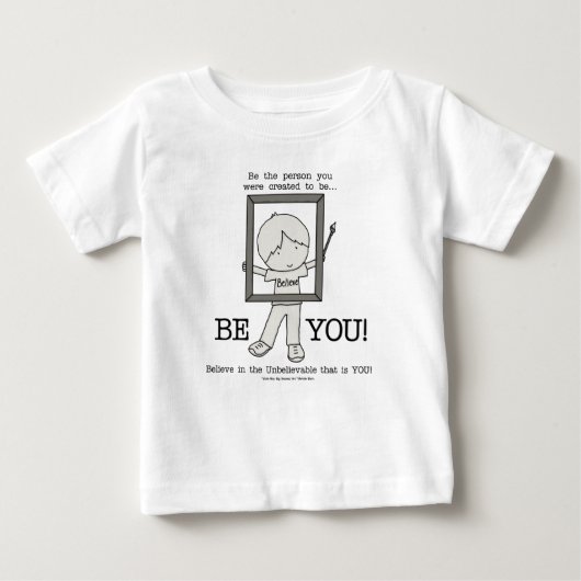 T-shirt Pour Bébé Soyez VOUS-MÊME ! (Devant)