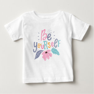 T-shirt Pour Bébé Soyez vous-même   Fleurs Pastel