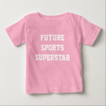 T-shirt Pour Bébé Sports Superstar<br><div class="desc">Modifiez les champs de texte en fonction de vos besoins.</div>
