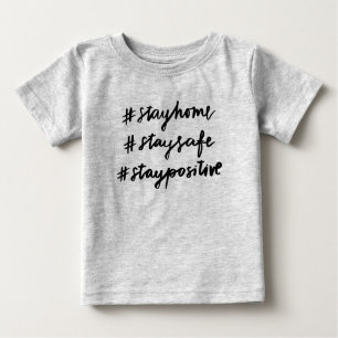 T-shirt Pour Bébé #stayhome #staysafe #staypositif