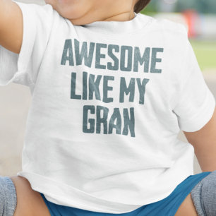 T-shirt Pour Bébé SUPER COMME MA GRAND-MÈRE Drôle
