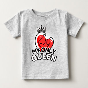 T-shirt Pour Bébé T-shirt bébé : Ma seule reine (gris)