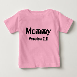 T-shirt Pour Bébé T-shirt bébé maman version 2.0