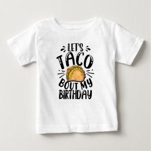 T-shirt Pour Bébé Taco Bout My Birthday Tacos Lover Cadeau