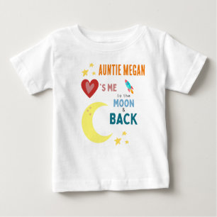 T-shirt Pour Bébé Tante "Nom" m'aime à la lune et le dos