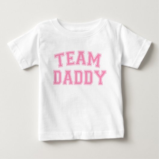 T-shirt Pour Bébé Team Daddy - Bubblegum Pink (Devant)