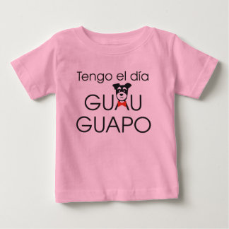 T-shirt Pour Bébé Tengo el día Guau - Guapo