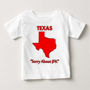 T-shirt Pour Bébé Texas - Désolé pour JFK