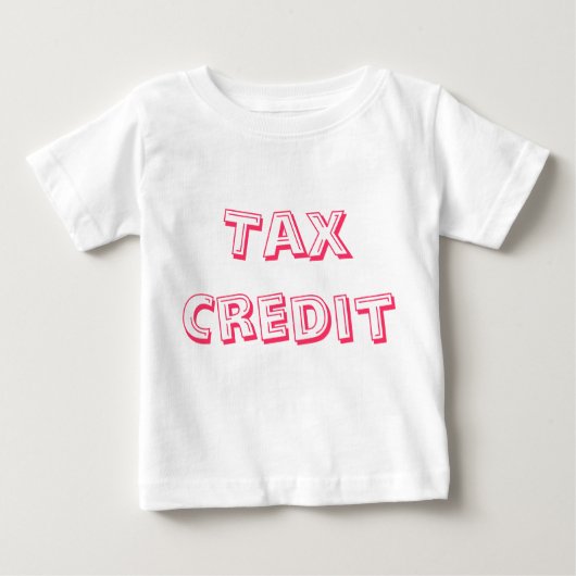 T-shirt Pour Bébé Texte rose du crédit d'impôt (Devant)