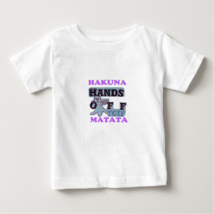 T-shirt Pour Bébé TGIF Hakuna Matata mains off Boo Drôle Visage