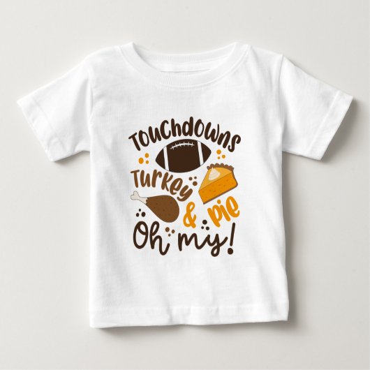 T-shirt Pour Bébé Touchdowns Turquie & tarte | Oh, mon (Devant)