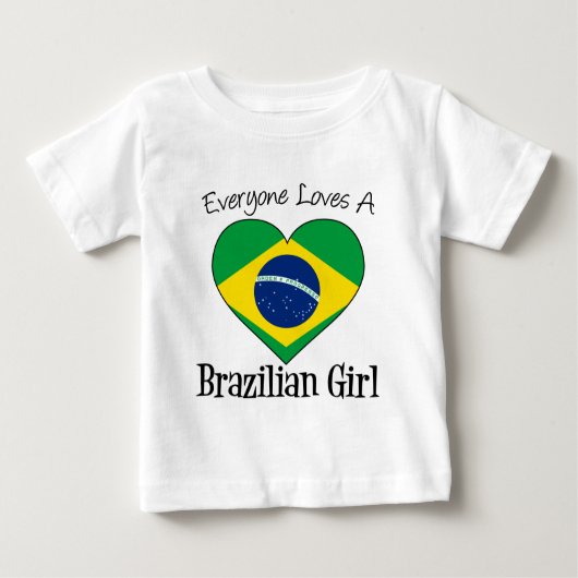 T-shirt Pour Bébé Tout Le Monde Aime Une Brésilienne (Devant)