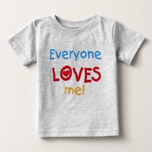 T-shirt Pour Bébé Tout le monde m'aime (Devant)