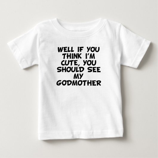 T-shirt Pour Bébé Tu Devrais Voir Ma Godmère (Devant)