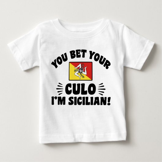 T-shirt Pour Bébé Tu paries ton culo Je suis sicilien (Devant)