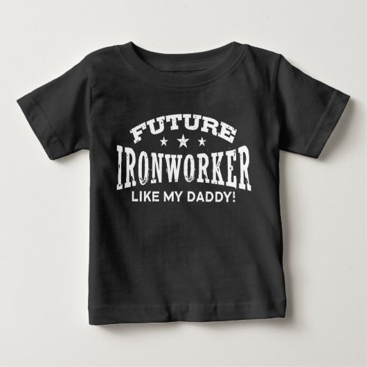 T-shirt Pour Bébé Un Futur Travailleur Du Fer Comme Mon Père (Devant)