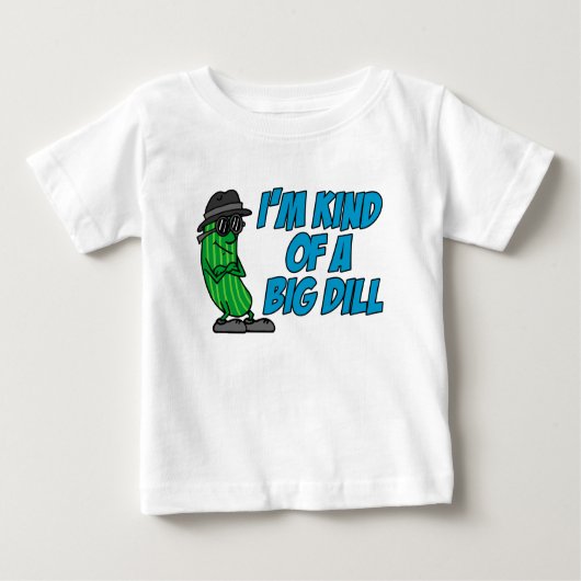 T-shirt Pour Bébé Un Genre De Gros Dill (Devant)