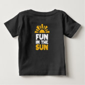 T-shirt Pour Bébé Un signe qui dit plaisir sur le soleil (Dos)
