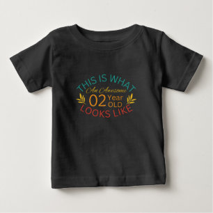 T-shirt Pour Bébé Voici À Quoi Ressemble Un Superbe Âge De 2 Ans