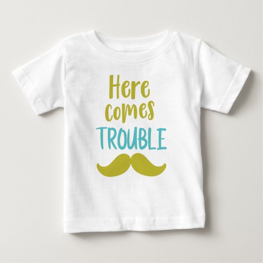 T-shirt Pour Bébé Voici Les Problèmes, Moustache, Moustache (Devant)