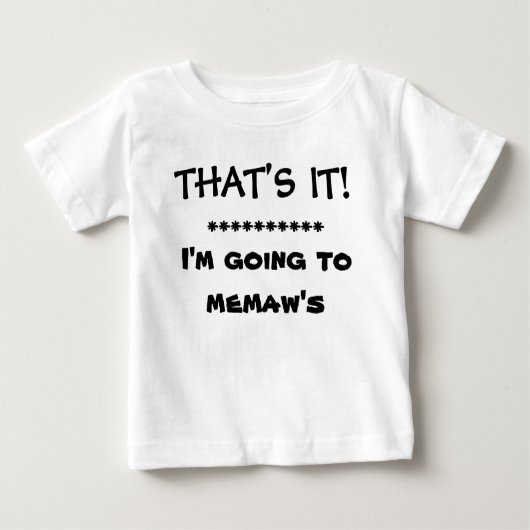 T-shirt Pour Bébé VOILÀ. je VAIS À MEMAW (Devant)