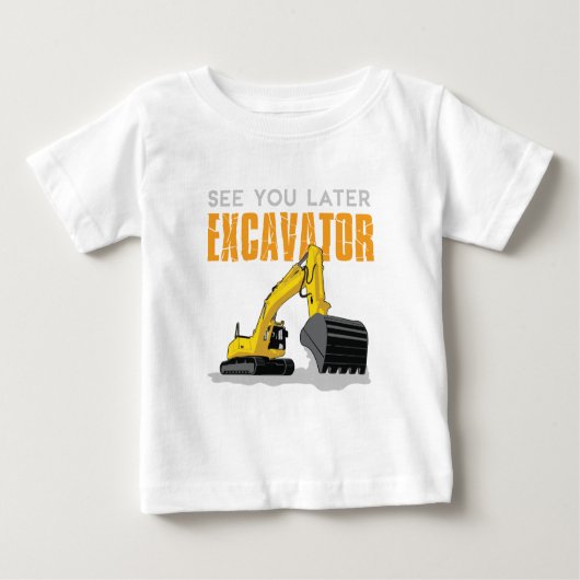 T-shirt Pour Bébé Voir Plus Tard Excavateur Enfants Garçon (Devant)