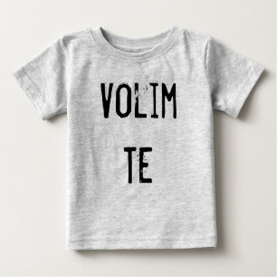 T-shirt Pour Bébé Volim Te