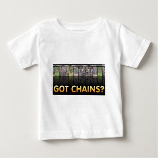 T-shirt Pour Bébé Vous avez des chaînes ?